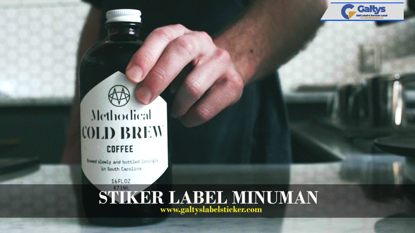 Stiker Label untuk Minuman Mulai dari Manfaat hingga Tips Penggunaannya